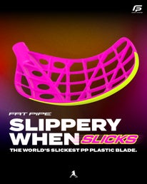 Fat Pipe CTRL SLICKS (PPB/PE) Blade